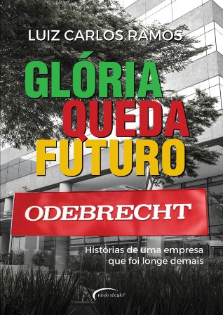 GLÓRIA QUEDA FUTURO - ODEBRECHT